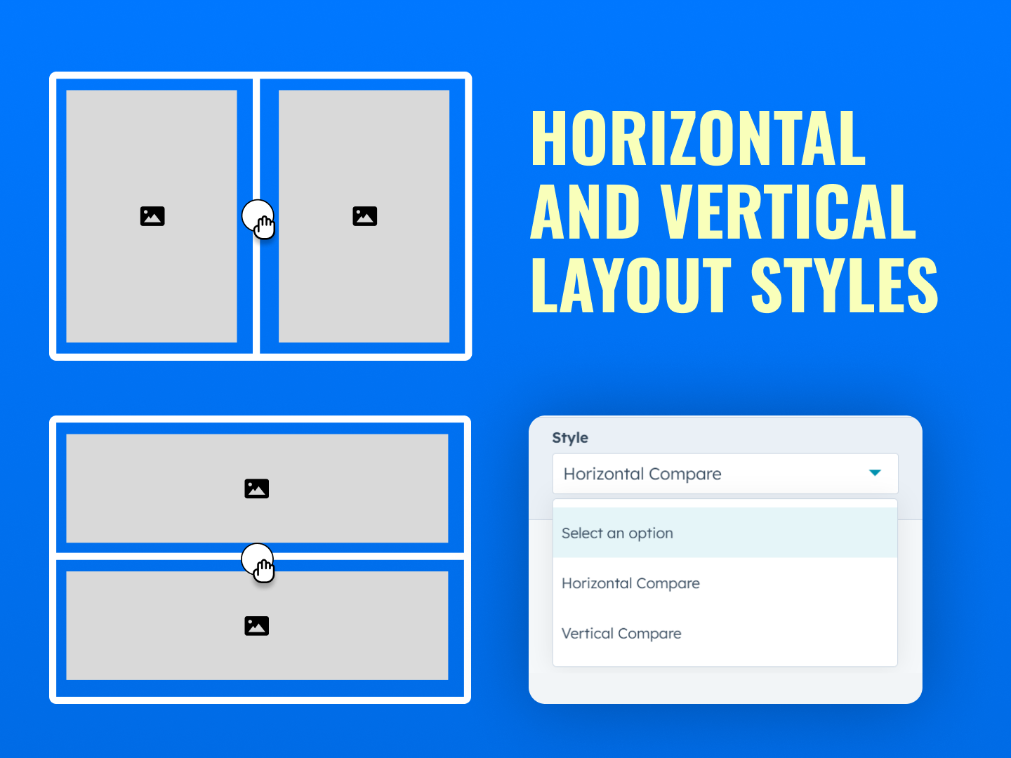 Horizontal and Vertical layout styles